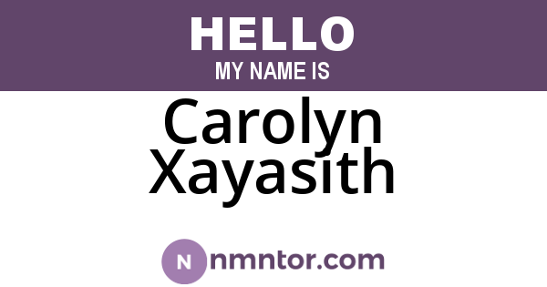 Carolyn Xayasith