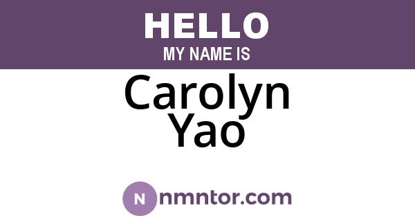 Carolyn Yao