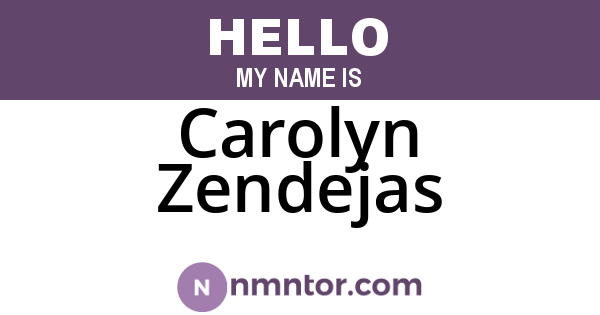 Carolyn Zendejas