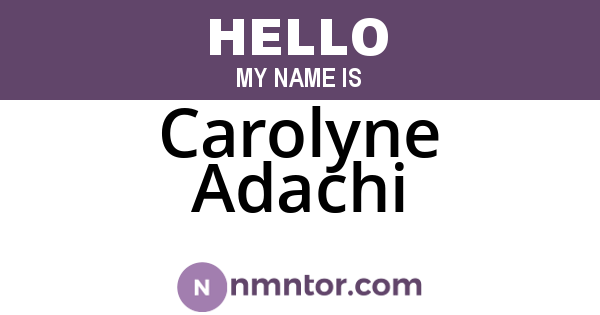 Carolyne Adachi