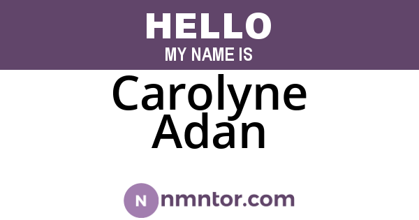 Carolyne Adan