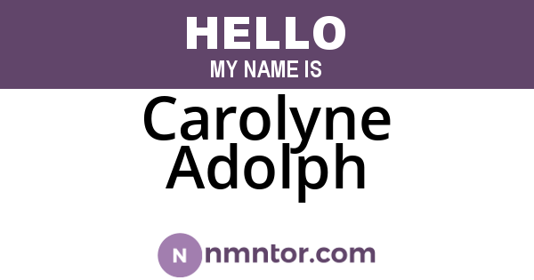 Carolyne Adolph