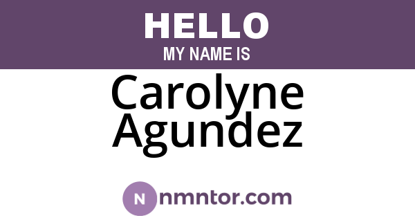 Carolyne Agundez
