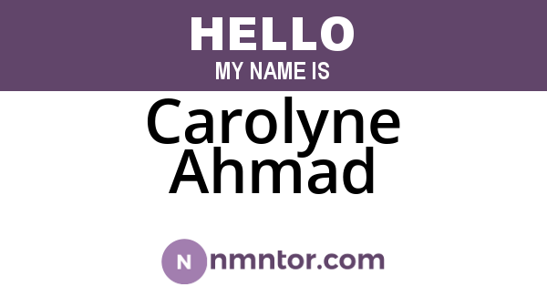 Carolyne Ahmad