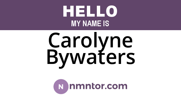 Carolyne Bywaters