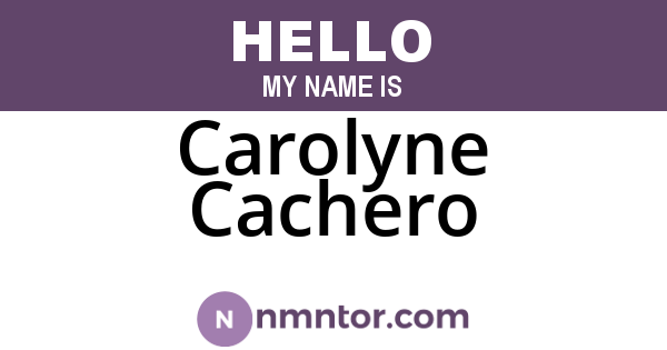 Carolyne Cachero