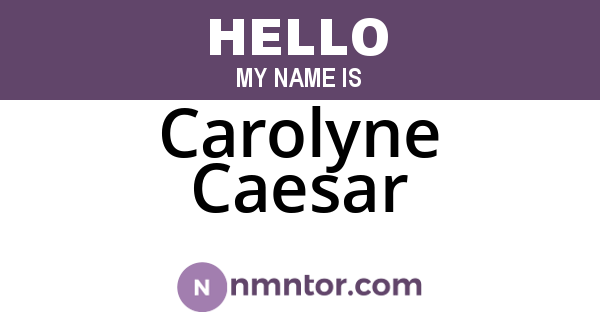 Carolyne Caesar