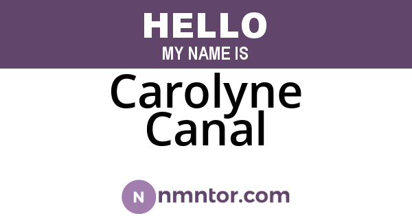 Carolyne Canal