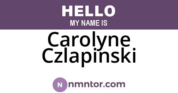 Carolyne Czlapinski
