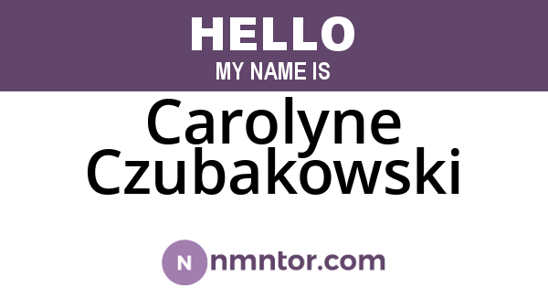 Carolyne Czubakowski