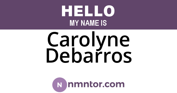 Carolyne Debarros