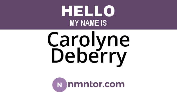 Carolyne Deberry