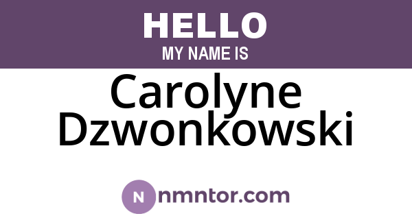Carolyne Dzwonkowski