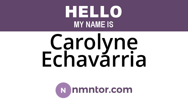 Carolyne Echavarria