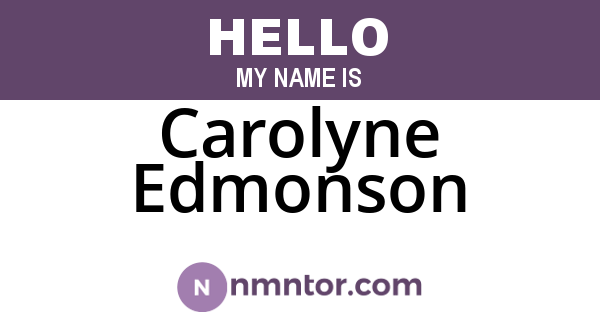 Carolyne Edmonson