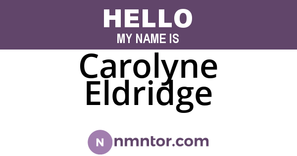 Carolyne Eldridge