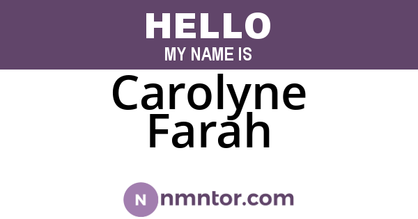 Carolyne Farah