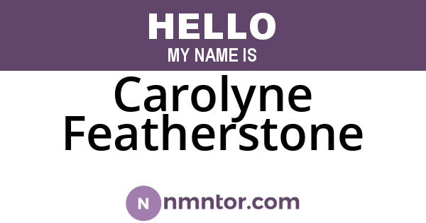 Carolyne Featherstone
