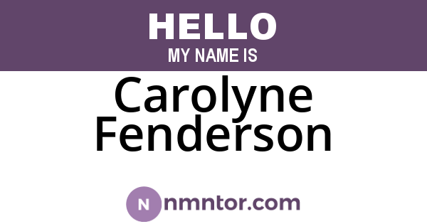 Carolyne Fenderson