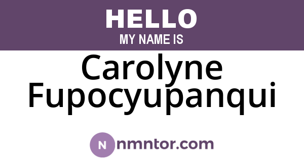 Carolyne Fupocyupanqui