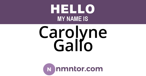 Carolyne Gallo