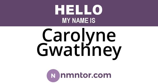 Carolyne Gwathney