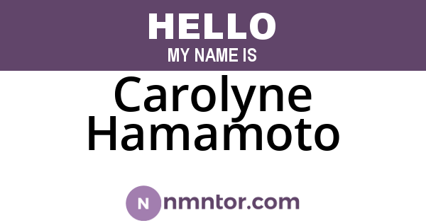 Carolyne Hamamoto
