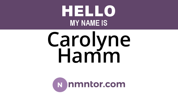 Carolyne Hamm
