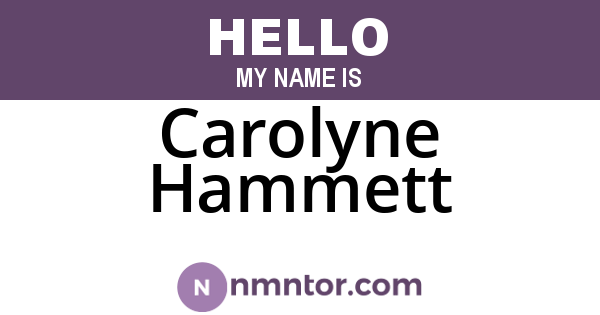 Carolyne Hammett