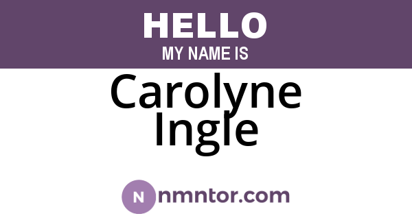 Carolyne Ingle