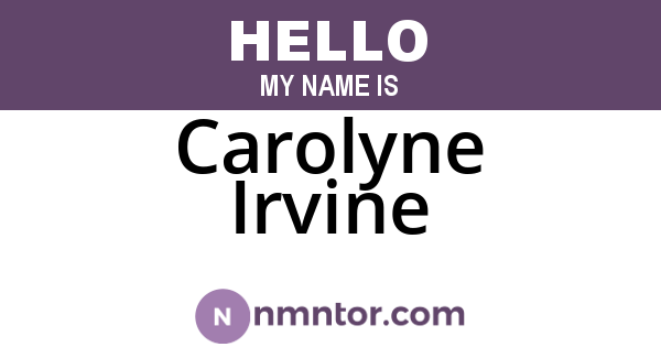 Carolyne Irvine
