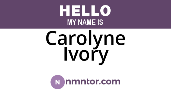 Carolyne Ivory