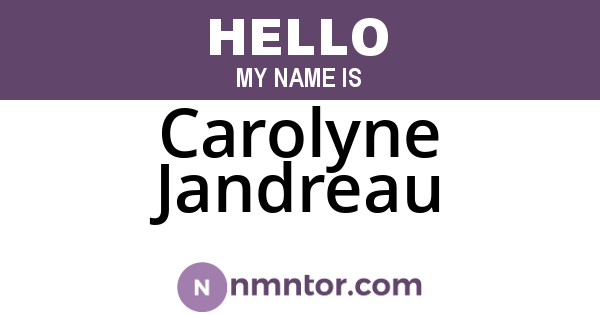 Carolyne Jandreau