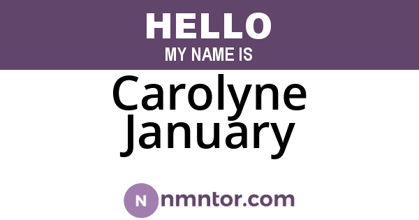 Carolyne January