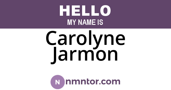 Carolyne Jarmon