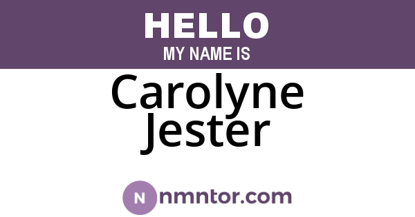 Carolyne Jester