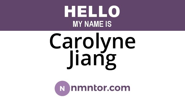 Carolyne Jiang
