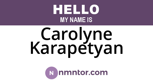 Carolyne Karapetyan