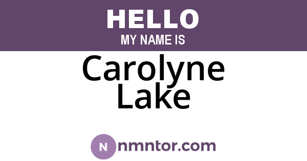 Carolyne Lake