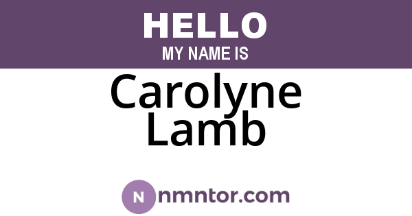 Carolyne Lamb