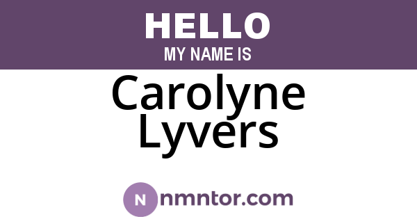 Carolyne Lyvers