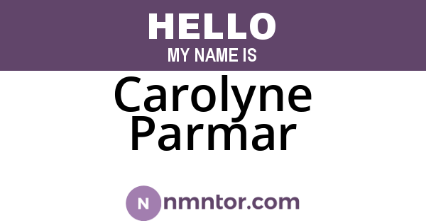 Carolyne Parmar