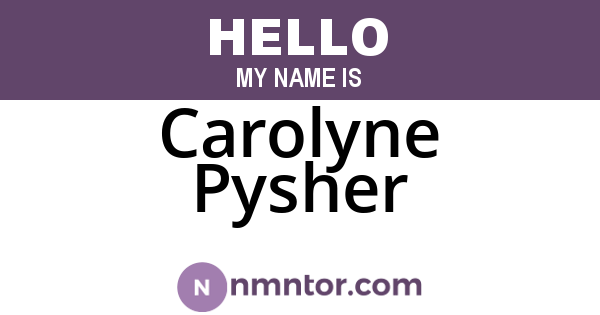 Carolyne Pysher