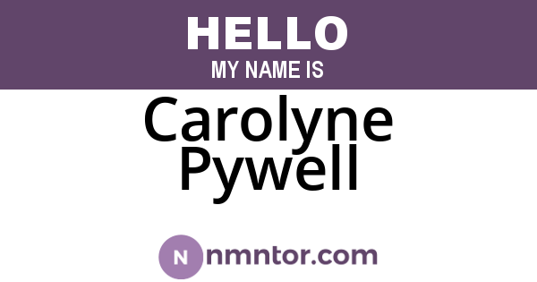 Carolyne Pywell