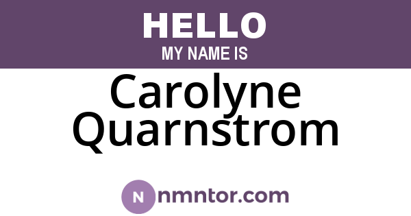 Carolyne Quarnstrom