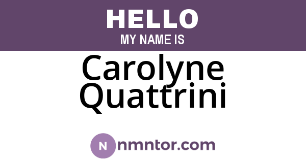 Carolyne Quattrini