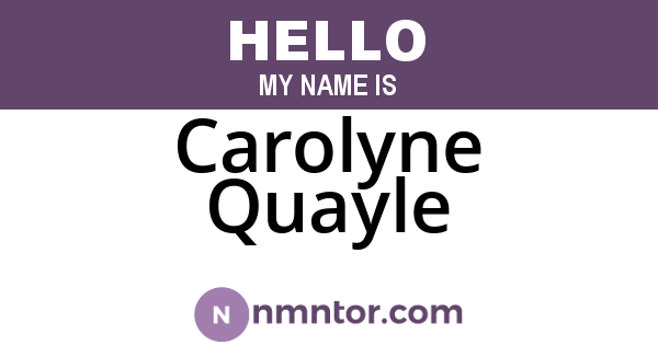 Carolyne Quayle