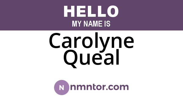 Carolyne Queal