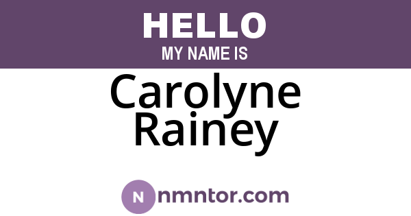 Carolyne Rainey