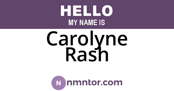 Carolyne Rash